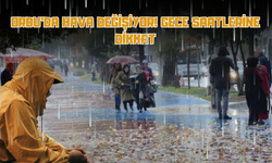Ordu'da Hava Değişiyor! Gece Saatlerine Dikkat