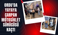 Ordu'da Yayaya Çarpan Motosiklet Sürücüsü Kaçtı