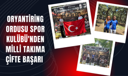 Oryantiring Ordusu Spor Kulübü'nden Milli Takıma Çifte Başarı
