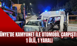 ÜNYE’DE KAMYONET İLE OTOMOBİL ÇARPIŞTI: 1 ÖLÜ, 1 YARALI