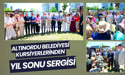 ALTINORDU BELEDİYESİ KURSİYERLERİNDEN YIL SONU SERGİSİ