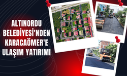 Altınordu Belediyesi'nden Karacaömer'e Ulaşım Yatırımı