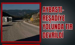 Aybastı–Reşadiye Yolunda TIR Devrildi