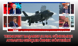 TEKNOFEST Başarısı Ulusal Gündemde: Aybastılı Gençler Örnek Gösterildi