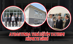 Aybastı'nda Yeni Eğitim Yatırımı Hizmete Girdi