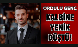 Ordulu Genç Kalbine Yenik Düştü!