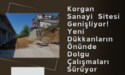Korgan Sanayi Sitesi Genişliyor! Yeni Dükkanların Önünde Dolgu Çalışmaları Sürüyor