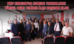 MHP Korgan'da Kongre Tamamlandı: Yüksel Dere Yeniden İlçe Başkanı Oldu