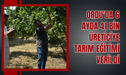 Ordu'da 6 Ayda 41 Bin Üreticiye Tarım Eğitimi Verildi