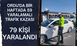 Ordu'da Bir Haftada 59 Yaralamalı Trafik Kazası: 79 Kişi Yaralandı