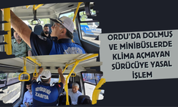Ordu'da Dolmuş ve Minibüslerde Klima Açmayan Sürücüye Yasal İşlem