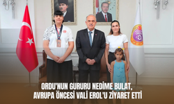 Ordu'nun Gururu Nedime Bulat, Avrupa Öncesi Vali Erol'u Ziyaret Etti