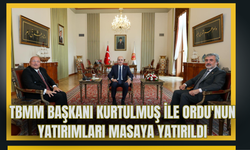 TBMM Başkanı Kurtulmuş ile Ordu'nun Yatırımları Masaya Yatırıldı