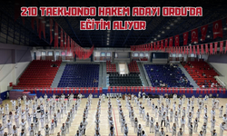 210 Taekwondo Hakem Adayı Ordu'da Eğitim Alıyor