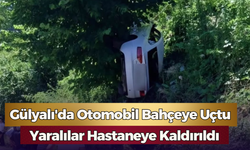Gülyalı'da Otomobil Bahçeye Uçtu: Yaralılar Hastaneye Kaldırıldı