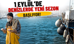 1 Eylül’de Denizlerde Yeni Sezon Başlıyor