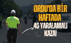 Ordu'da Bir Haftada 40 Yaralamalı Kaza!