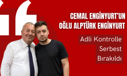 Cemal Enginyurt’un Oğlu Alptürk Enginyurt Adli Kontrolle Serbest Bırakıldı
