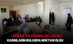Akkuş’ta Hanımlar Lokali Kadınların Buluşma Noktası Oldu