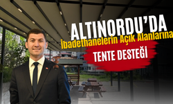 Altınordu’da İbadethanelerin Açık Alanlarına Tente Desteği