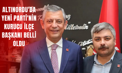 Altınordu'da YENİ Parti'nin Kurucu İlçe Başkanı Belli Oldu