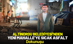 Altınordu’da Gece Mesaisi: Yeni Mahalle’nin 2 Sokağı Sıcak Asfaltla Yenilendi
