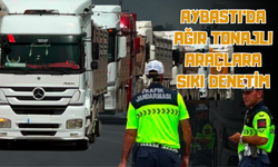 Aybastı’da Ağır Tonajlı Araçlara Sıkı Denetim