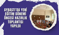 Aybastı’da Yeni Eğitim Dönemi Öncesi Hazırlık Toplantısı Yapıldı