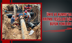 Ünye ve Kumru’da Arıtma Tesisleri İçin Büyük Yenileme