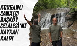 Korganlı Sanatçı Başköy Şelalesi’ne Hayran Kaldı