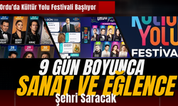 Ordu’da Kültür Yolu Festivali Başlıyor: 9 Gün Boyunca Sanat ve Eğlence Şehri Saracak
