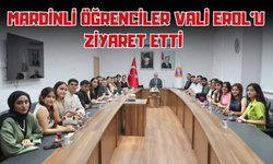 Mardinli Öğrenciler Vali Erol’u Ziyaret Etti