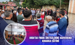 Ordu’da Fındık Üreticilerine Kahverengi Kokarca Eğitimi