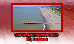 Ordu’da Rüzgar Nedeniyle Denize Giriş Yasaklandı