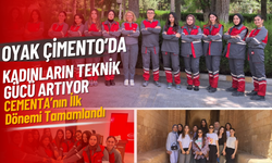 OYAK Çimento’da Kadınların Teknik Gücü Artıyor: CEMENTA’nın İlk Dönemi Tamamlandı