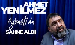 Ordulu Usta Oyuncu Ahmet Yenilmez Aybastı’da Sahne Aldı