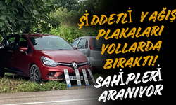 Şiddetli Yağış Plakaları Yollarda Bıraktı! Sahipleri Aranıyor