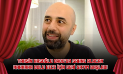 Tahsin Hasoğlu Ordu'da Sahne Alacak: Kahkaha Dolu Gece İçin Geri Sayım Başladı