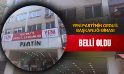 YENİ Parti’nin Ordu İl Başkanlığı Binası Belli Oldu