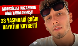 Motosiklet Kazasında Ağır Yaralanmıştı, 23 Yaşındaki Çağrı Hayatını Kaybetti