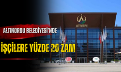 Altınordu Belediyesi’nde İşçilere Yüzde 20 Zam