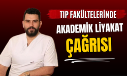 Tıp Fakültelerinde Akademik Liyakat Çağrısı
