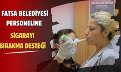FATSA BELEDİYESİ PERSONELİNE SİGARAYI BIRAKMA DESTEĞİ