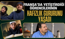 Fransa’da Yetiştirdiği Öğrencilerinin Hafızlık Gururunu Yaşadı