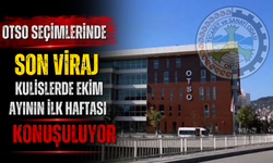 OTSO Seçimlerinde Son Viraj: Kulislerde Ekim Ayının İlk Haftası Konuşuluyor