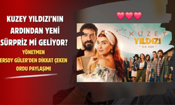 KUZEY YILDIZI’NIN ARDINDAN YENİ SÜRPRİZ Mİ GELİYOR? YÖNETMEN ERSOY GÜLER’DEN DİKKAT ÇEKEN ORDU PAYLAŞIMI