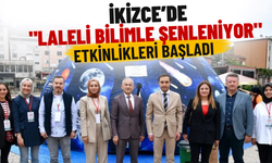 İkizce’de "Laleli Bilimle Şenleniyor" Etkinlikleri Başladı