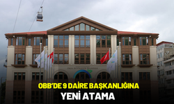 OBB’DE 9 DAİRE BAŞKANLIĞINA YENİ ATAMA