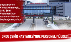 Ordu Şehir Hastanesi’nde Personel Müjdesi