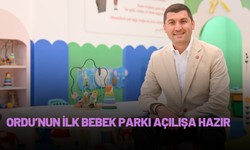 ORDU’NUN İLK BEBEK PARKI AÇILIŞA HAZIR